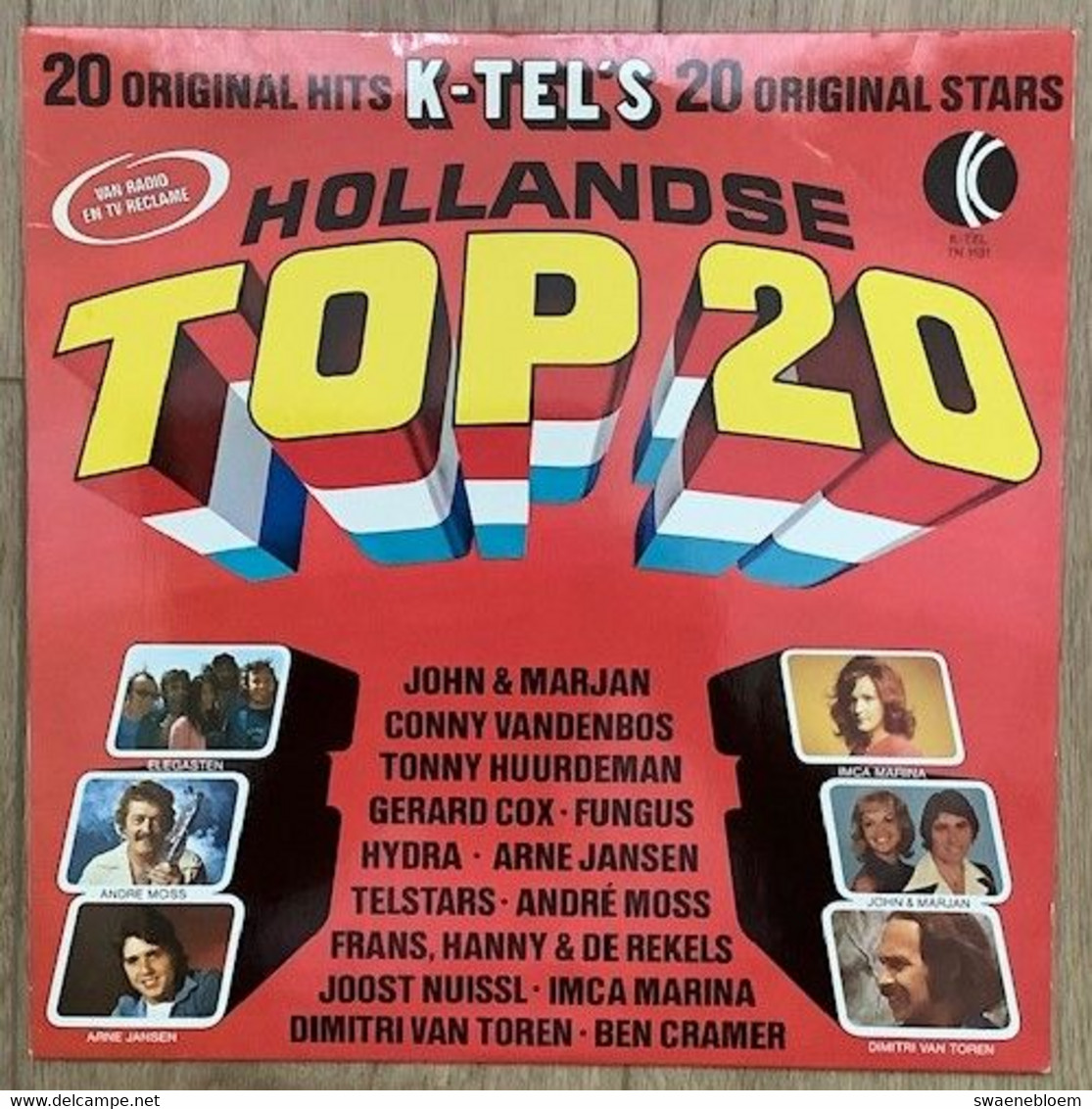 LP.- HOLLANDSE TOP 20. Van Radio En TV Reclame. 20 HITS - 20 ORIGINAL STARS. - Ediciones De Colección