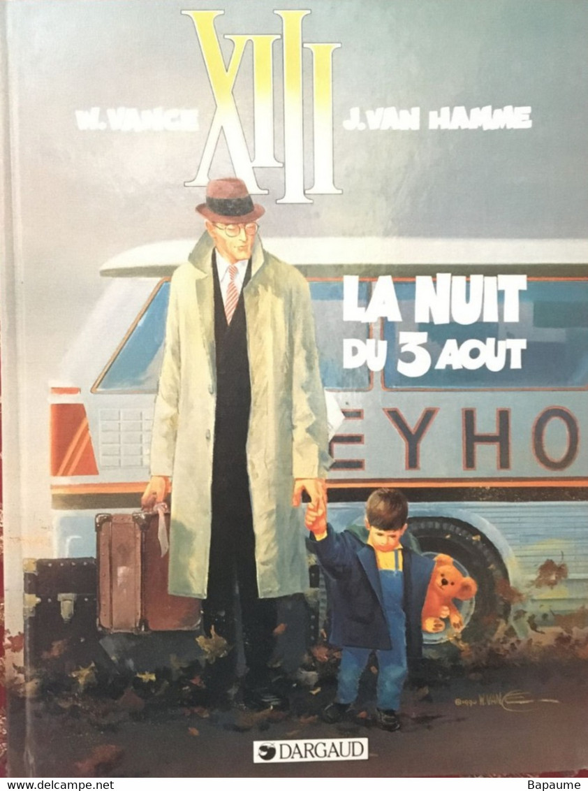 XIII - La Nuit Du 3 Aout - Tome 7 - W. Vance - J. Van Hamme - Editions Dargaud 1993 - XIII