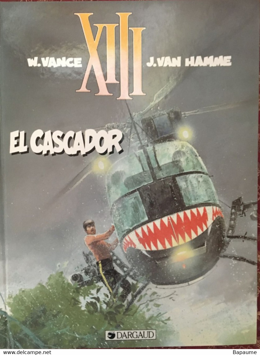 XIII - El Cascador - Tome 10 - W. Vance - J. Van Hamme - Editions Dargaud EO 1994 - XIII