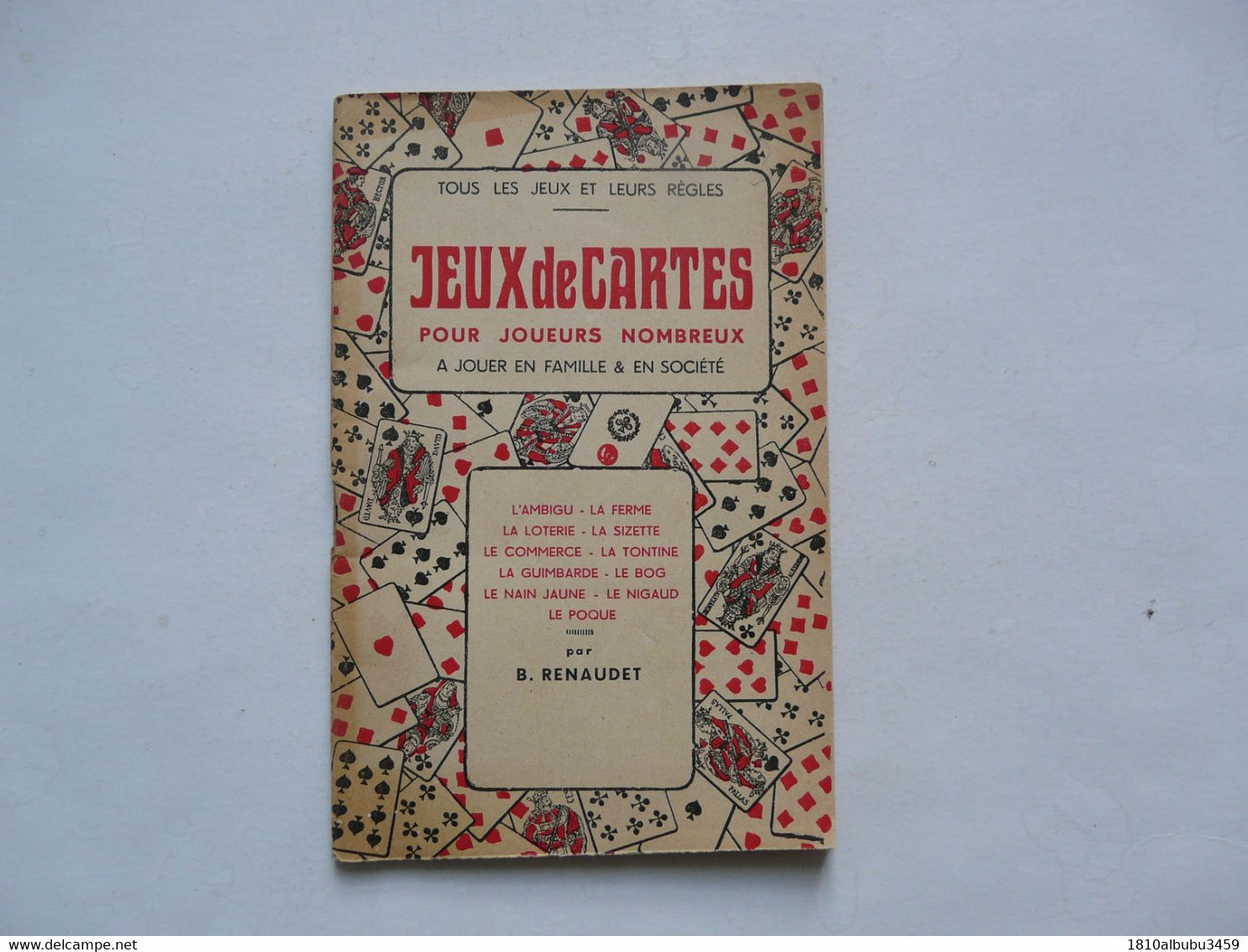 JEUX DE CARTES Pour Joueurs Nombreux Par B. RENAUDET 1950 - Jeux De Société
