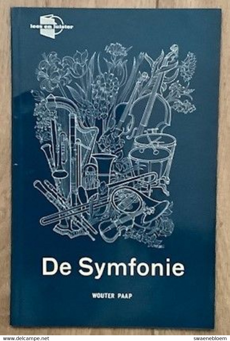 LP.- DE SYMFONIE. LEES EN LUISTER. Met Het Boekje - De Symfonie - Van Wouter Paap. - Collectors