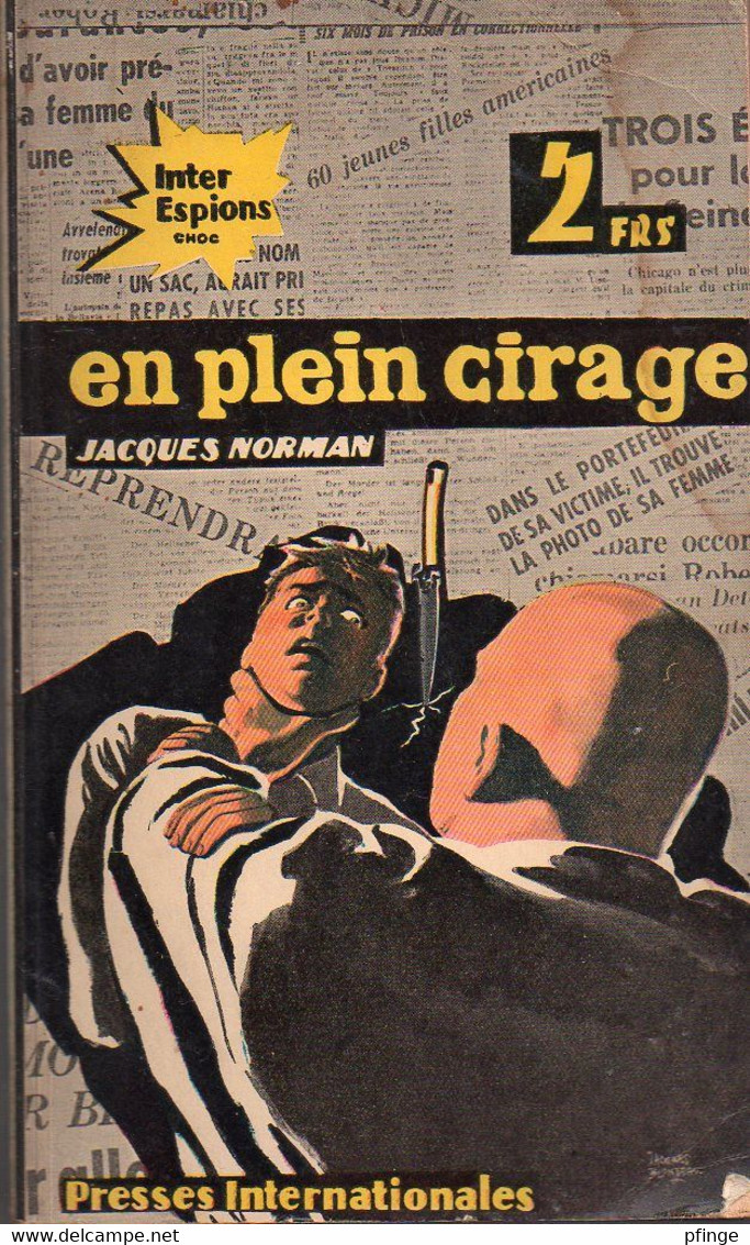 En Plein Cirage Par Jacques Norman- Presses Internationales - Inter Espions Choc N°23 - Couverture: Jacques Blondeau - Autres & Non Classés