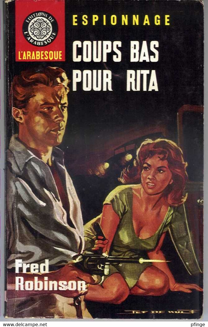 Coups Bas Pour Rita Par Fred Robinson - L'arabesque Espionnage N°441 - Editions De L'Arabesque