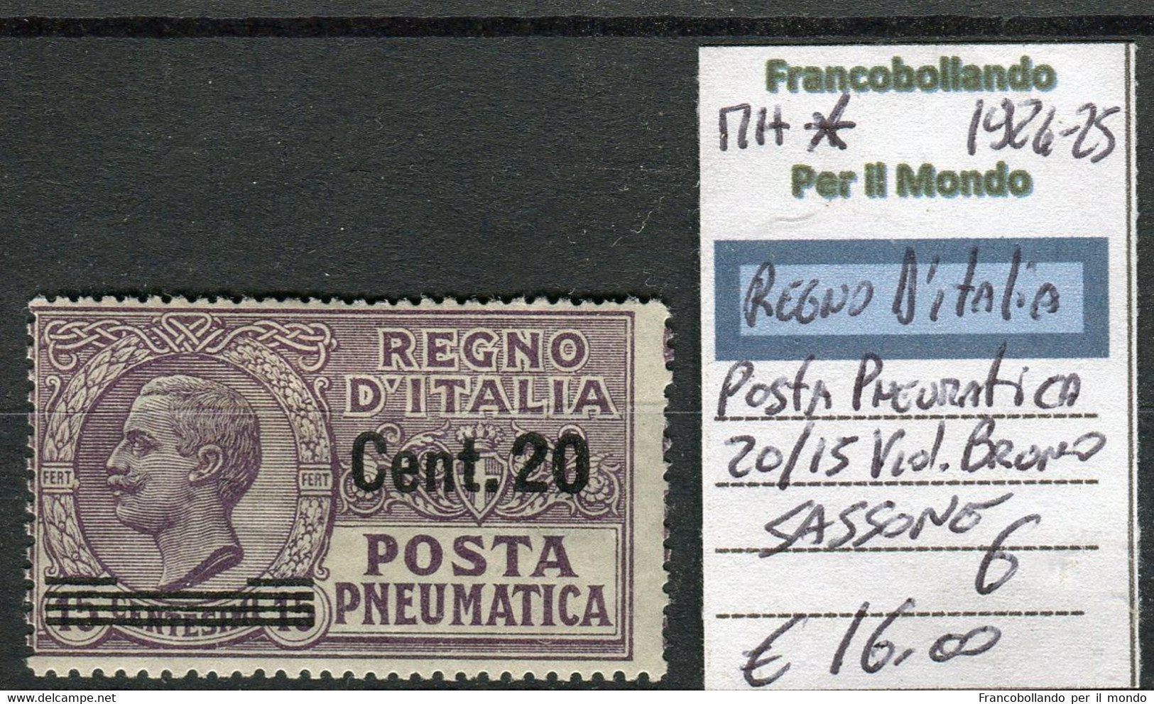 1924/25 Regno D'Italia Posta Pneumatica 20 C Su 15c  MH Sassone 6 - Pneumatische Post