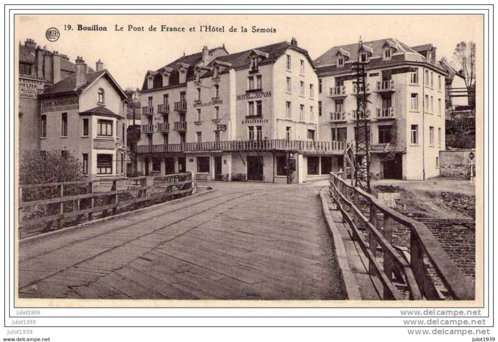 BOUILLON ..-- Après La Guerre De 40 . Pont De France Provisoire En Bois . Hôtel De La Semois . - Bouillon