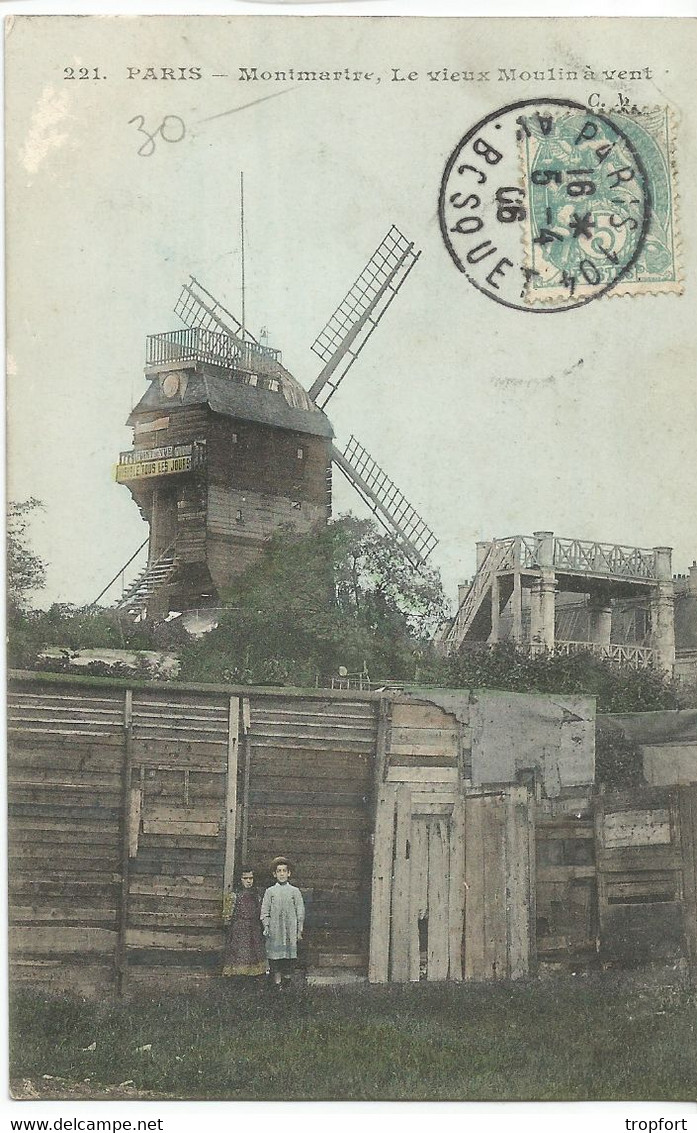 RX  // Old  Postcard // CPA  Ancienne PARIS MONTMARTRE Vieux MOULIN A VENT Voyagée PUISEUX 1906 - Puiseux En France