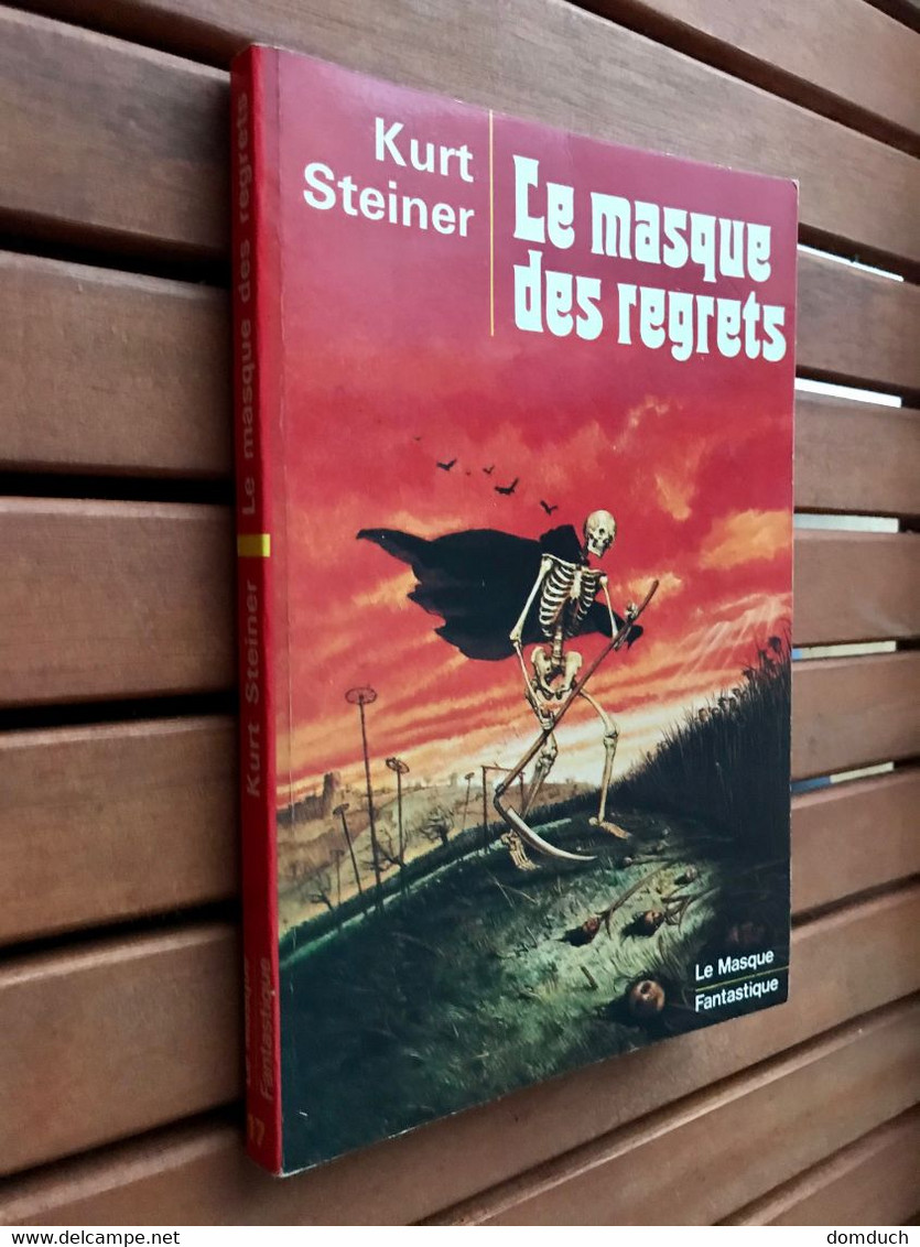 LE MASQUE FANTASTIQUE 17    Le Masque Des Regrets    Kurt Steiner    152 Pages - 1977 Tbe - Le Masque Fantastique