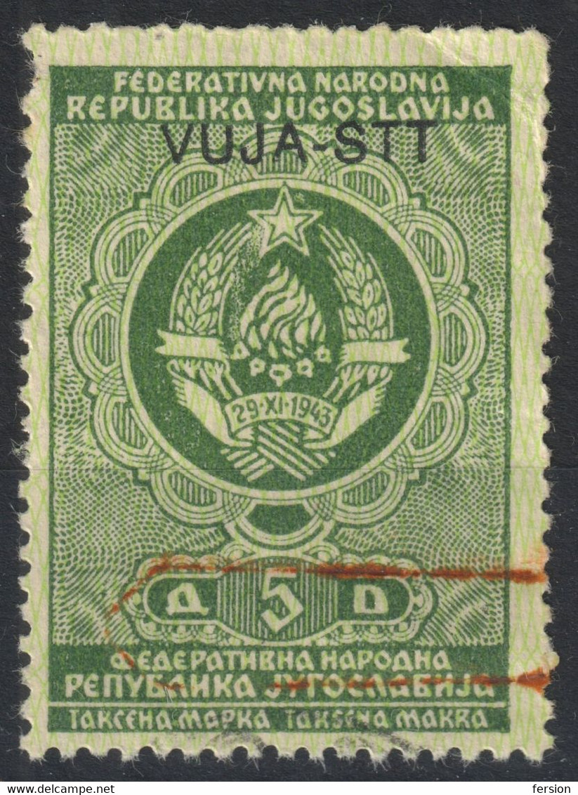 Revenue Tax TRIESTE Zone B STT VUJNA VUJA 1948 1954 Yugoslavia Italy - Overprint - MH 5 Din / Cat. BAREFOOT No. 33. - Gebraucht