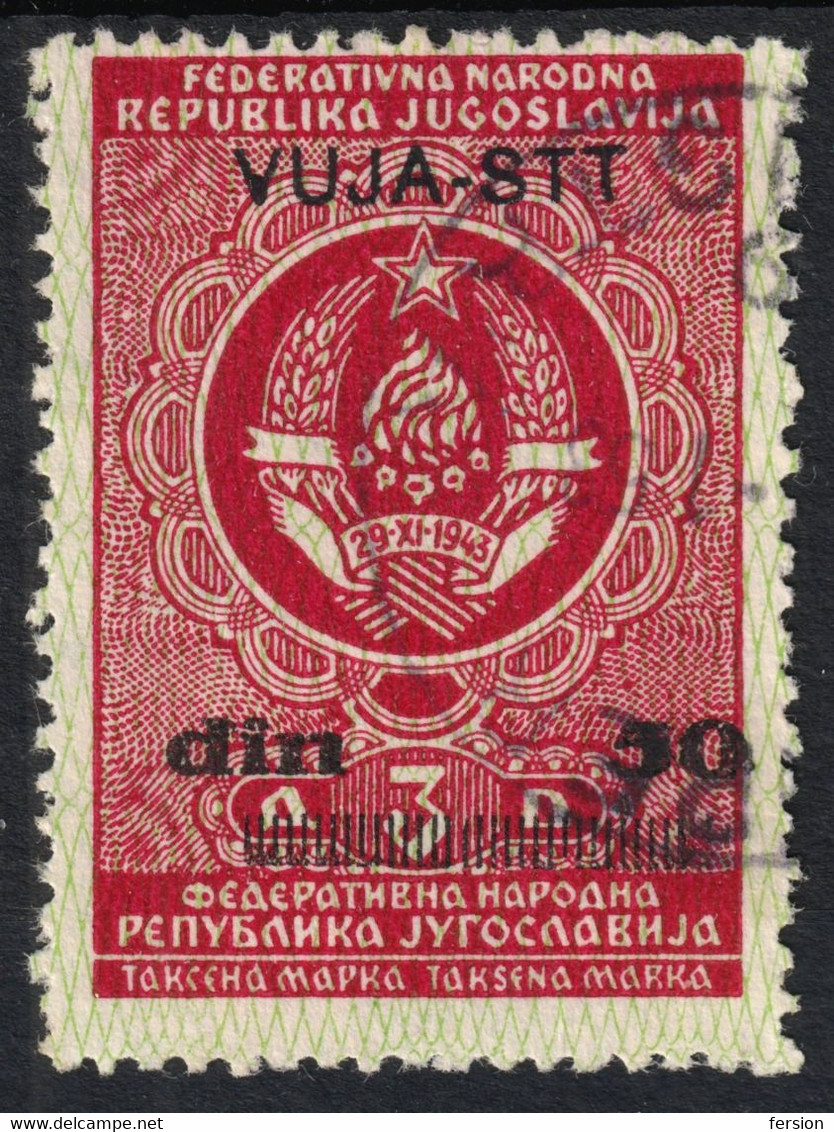 Revenue Tax TRIESTE Zone B STT VUJNA VUJA 1948 1954 Yugoslavia Italy - Overprint USED 50/3 Din / Cat. BAREFOOT No. 46 - Usados