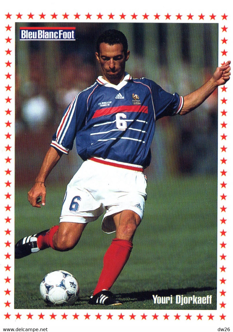 Football - Youri Djorkaeff, Equipe De France - Carte Du Magasine Bleu-Blanc-Foot, Non Circulée - Soccer