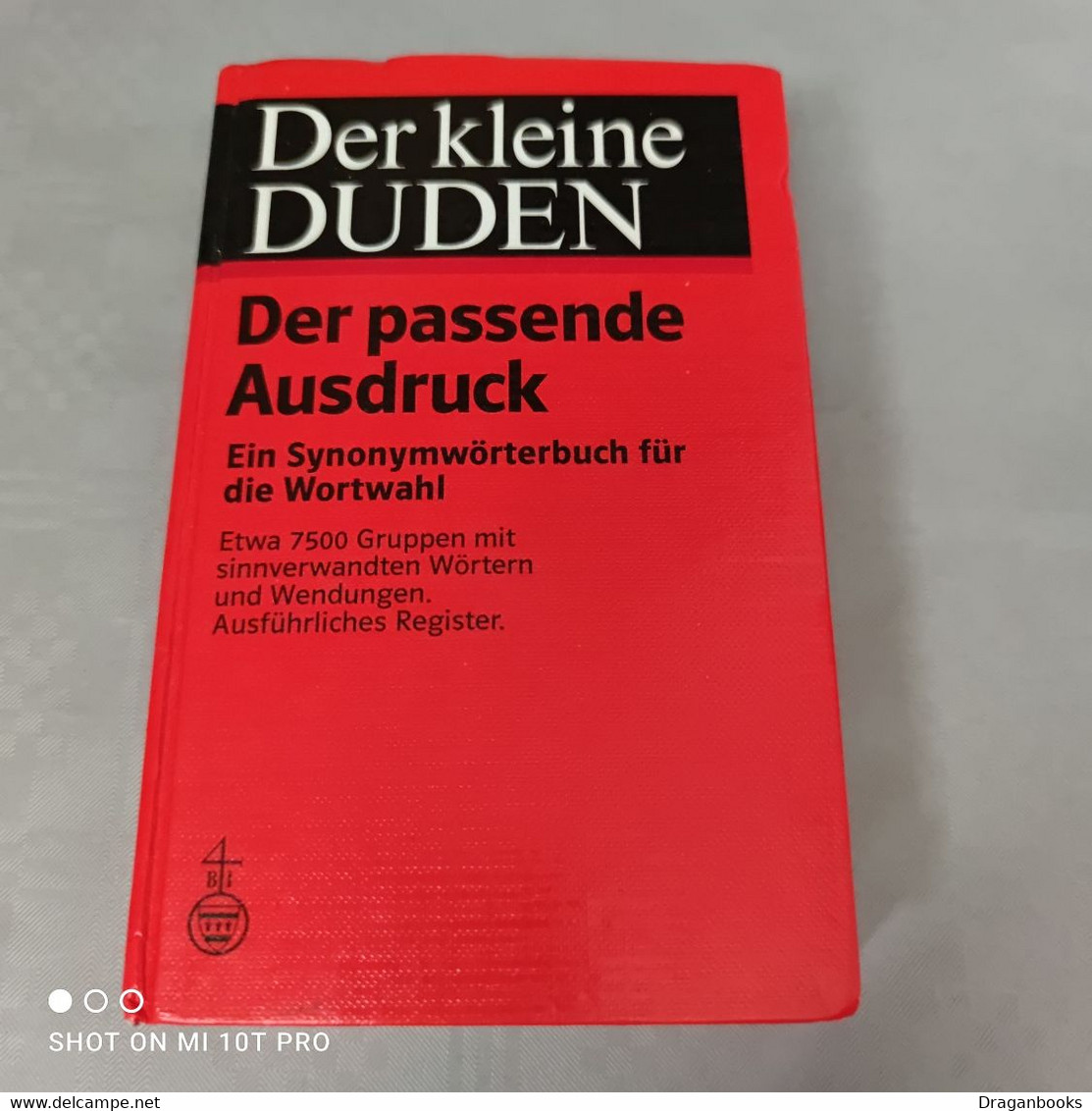 Der Kleine Duden - Der Passende Ausdruck - Citaciones & Proverbios