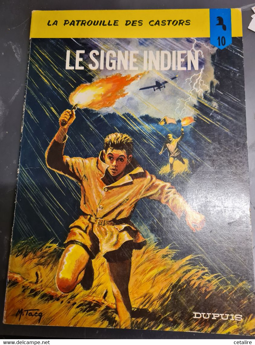 La Patrouille Des Castors 10 Le Signe Indien 1977  +++TBE+++ LIVRAISON GRATUITE+++ - Patrouille Des Castors, La