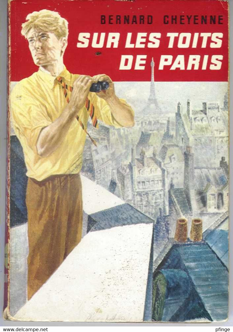 Sur Les Toits De Paris Par Bernard Cheyenne - La Chouette N°153 - Ditis - La Chouette