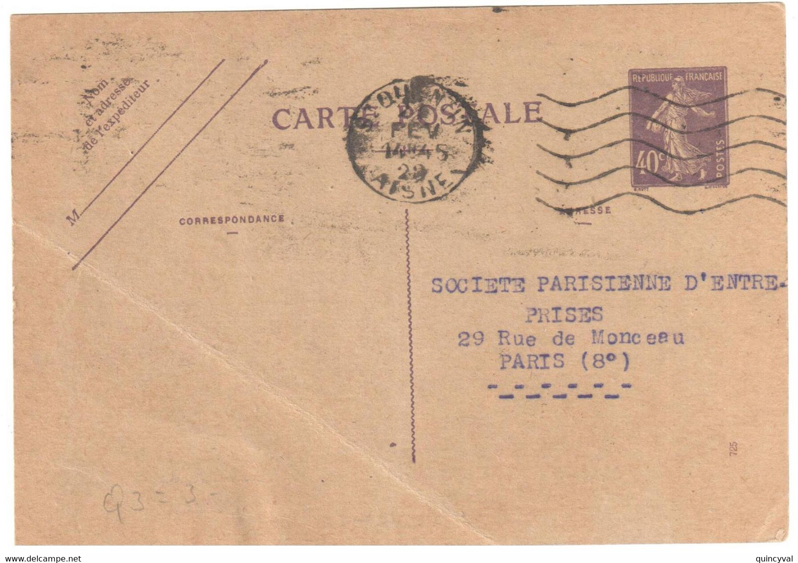 St QUENTIN Aisne Entier Carte Postale 40c Semeuse Violet Yv 236-CP2 Millésime 725 Ob Meca 1928 Trace De Pli - Standard Postcards & Stamped On Demand (before 1995)