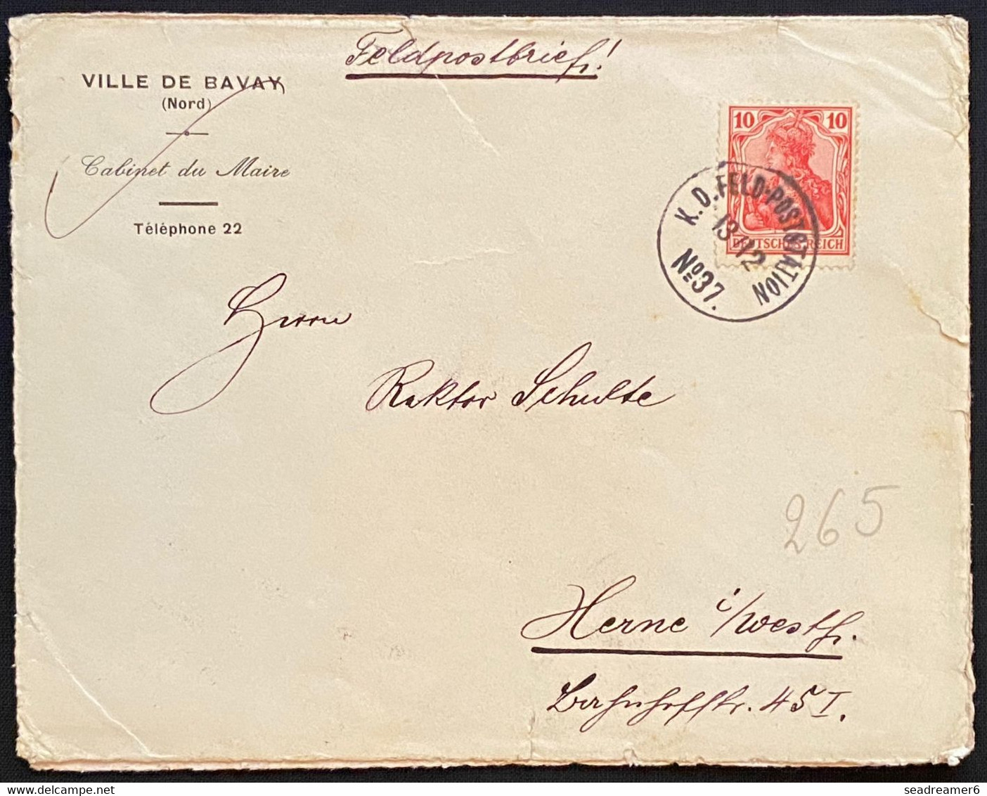 Belgique Lettre De La Mairie De Bavay Obl Timbre Allemand Cachet Feldpoststation N°37 Vers L'Allemagne Pas Courant ! - Armée Belge