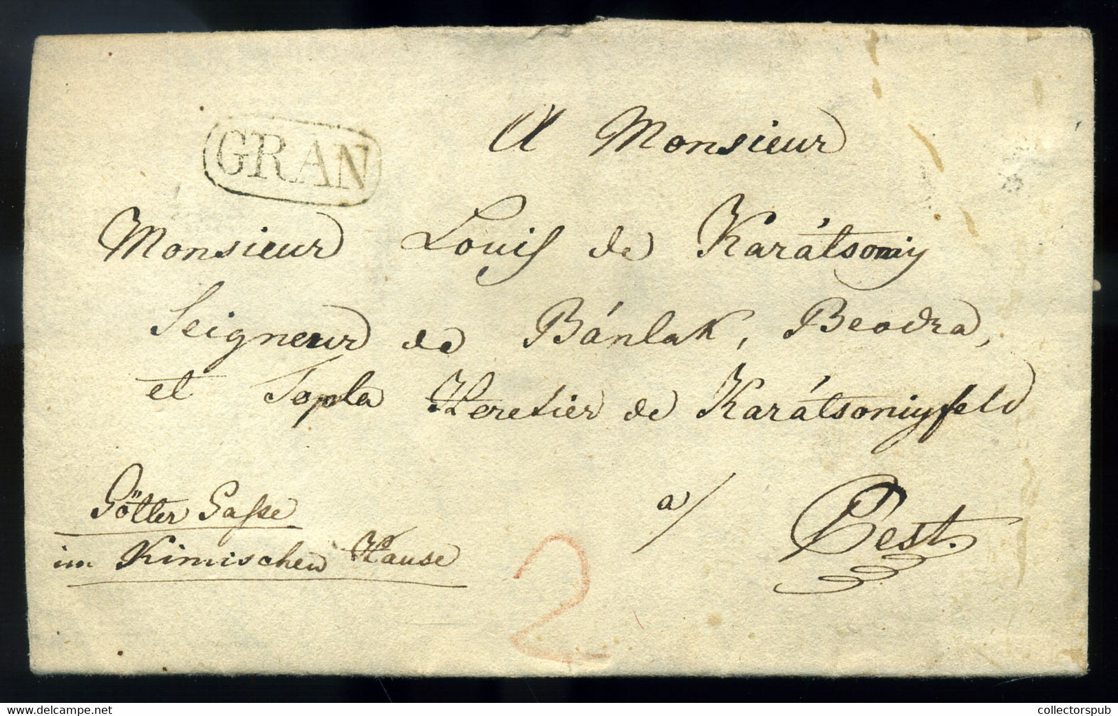 ESZTERGOM Portós Levél Tartalommal "GRAN" Pest  /  Unpaid Letter Cont. - ...-1867 Voorfilatelie