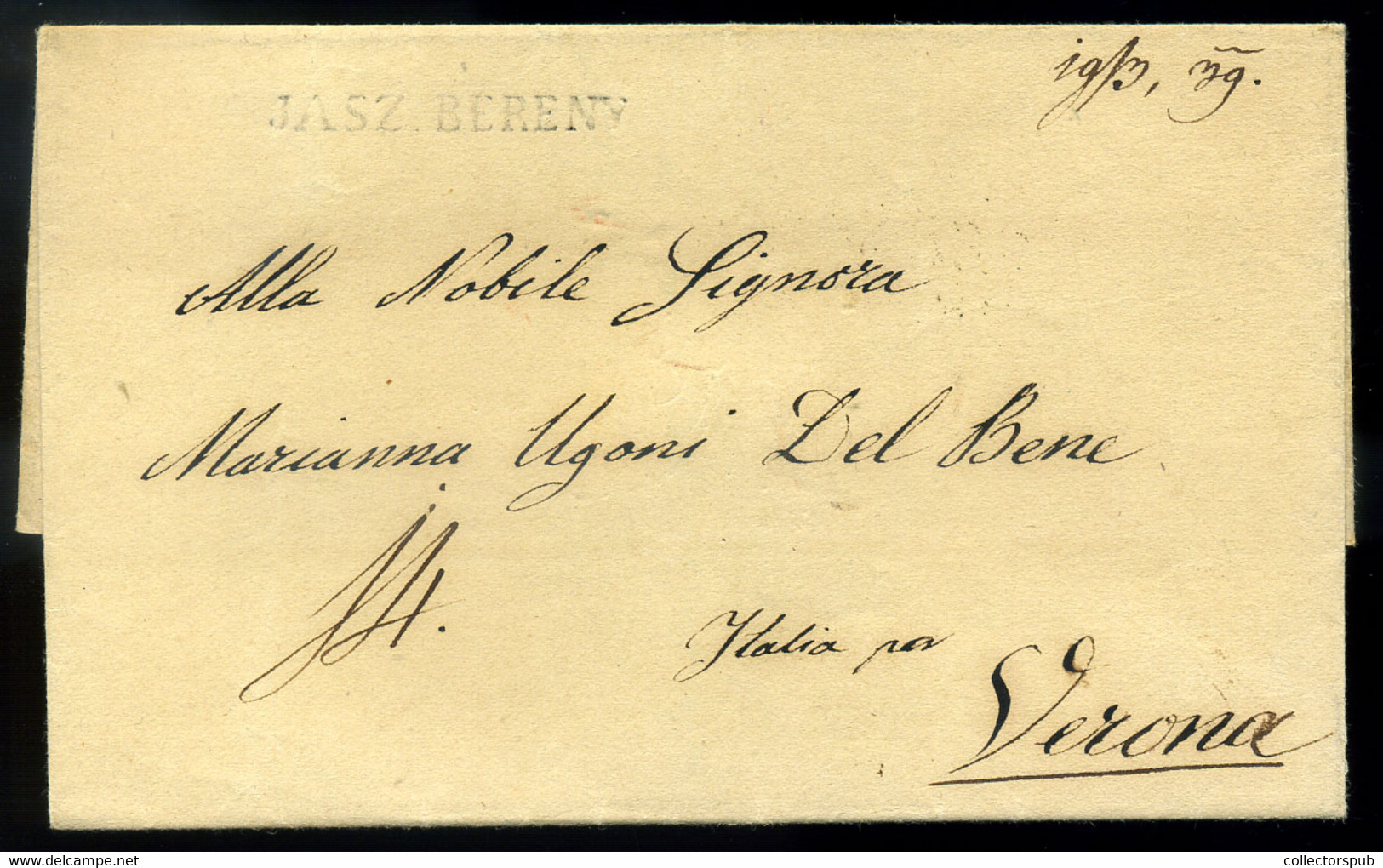 JÁSZBERÉNY 1839. Szép Portós Levél Boríték  Veronába Küldve, érkezési Bélyegzéssel  /  1839 Nice Unpaid Letter To Verona - ...-1867 Préphilatélie