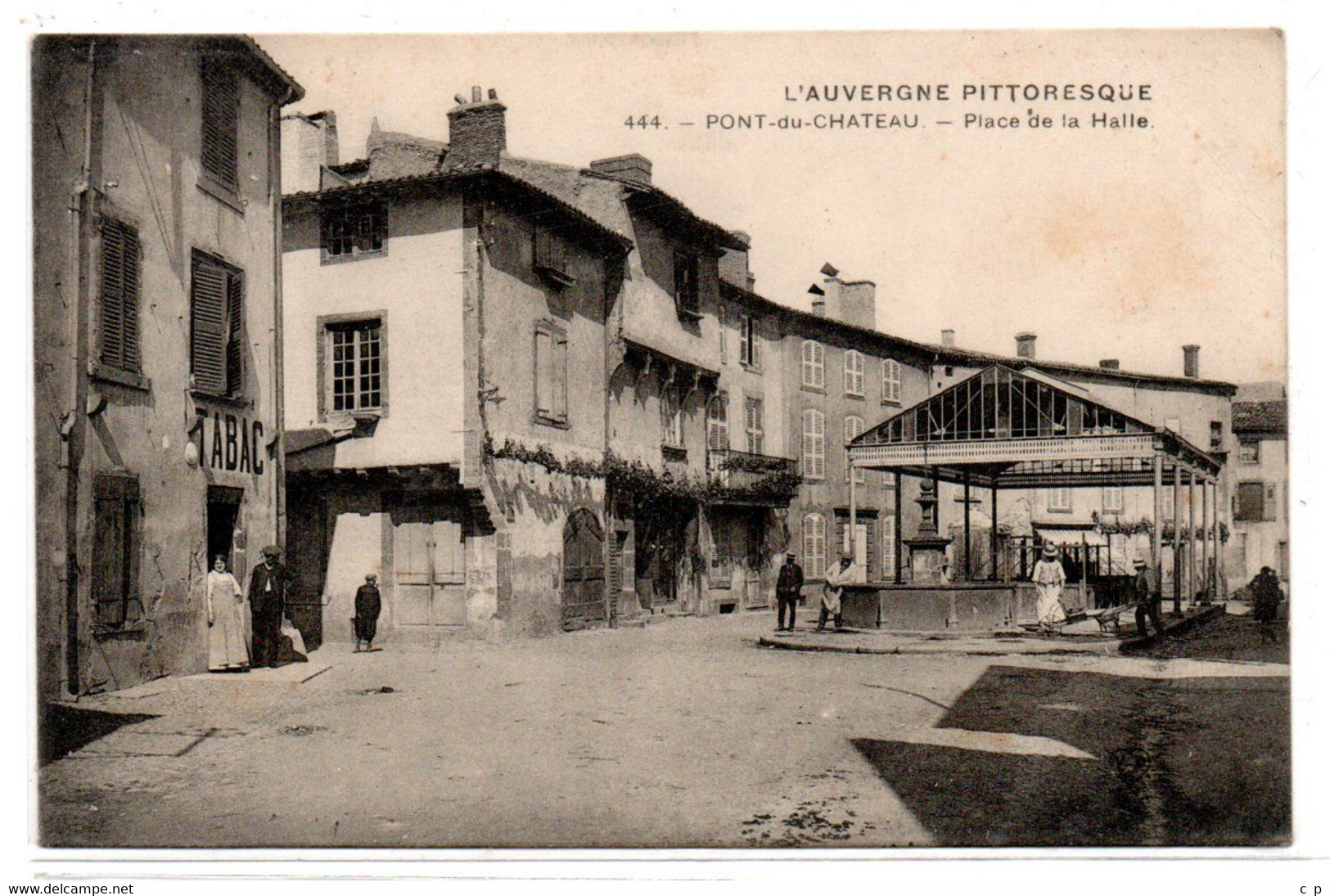 Pont Du Chateau - Place De La Halle  - CPA° - Pont Du Chateau