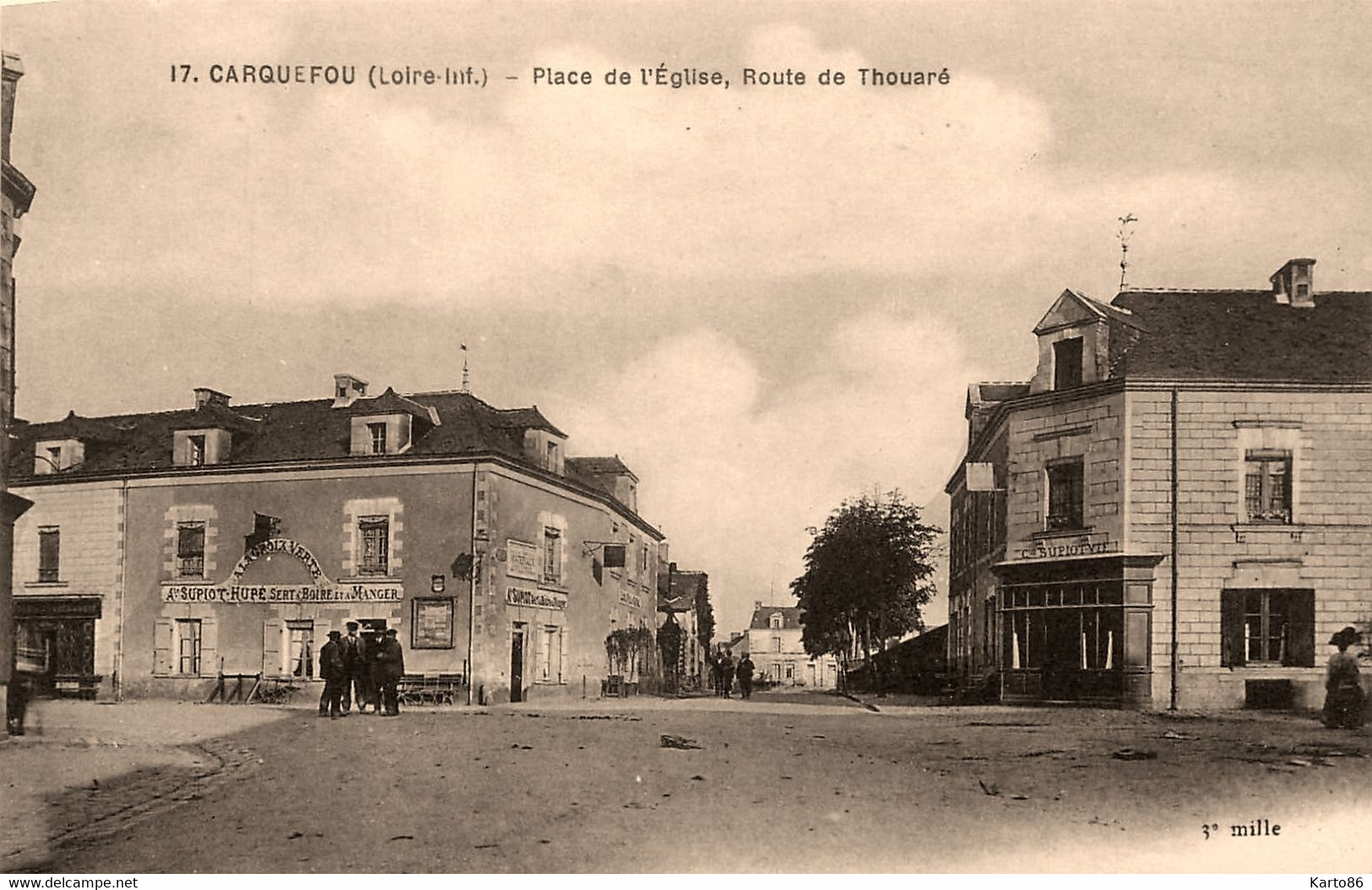 Carquefou * Place De L'église * Route De Thouaré * Café Bar Restaurant SUPIOT - Carquefou