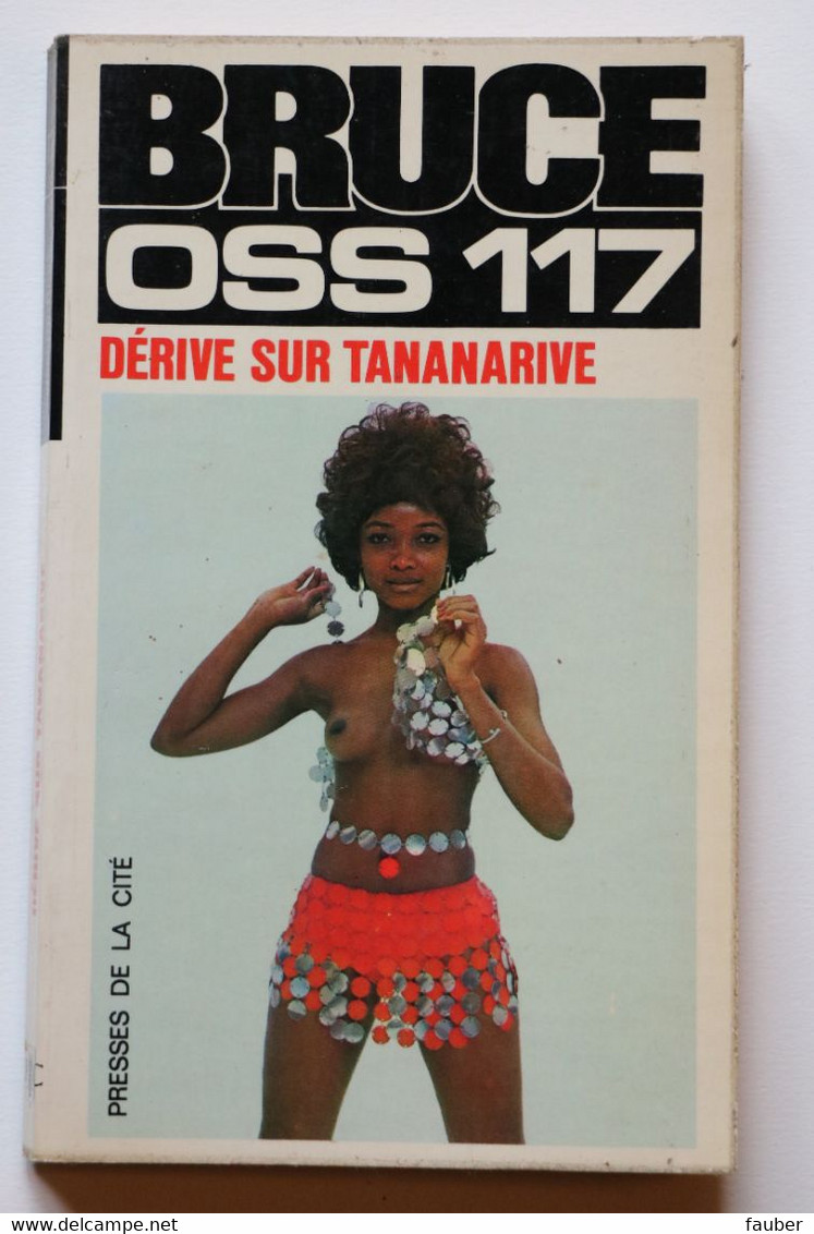 "dérive Sur Tananarive " De Josette  Bruce   N° 139  Collection Jean Bruce   1973 - OSS117