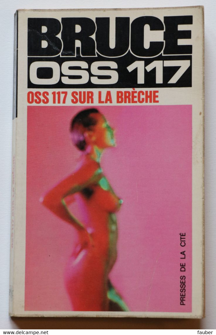 "OSS117 Sur La Brèche " Par Josette Bruce  N° 150 Collection Jean Bruce  Edition De 1963 - OSS117