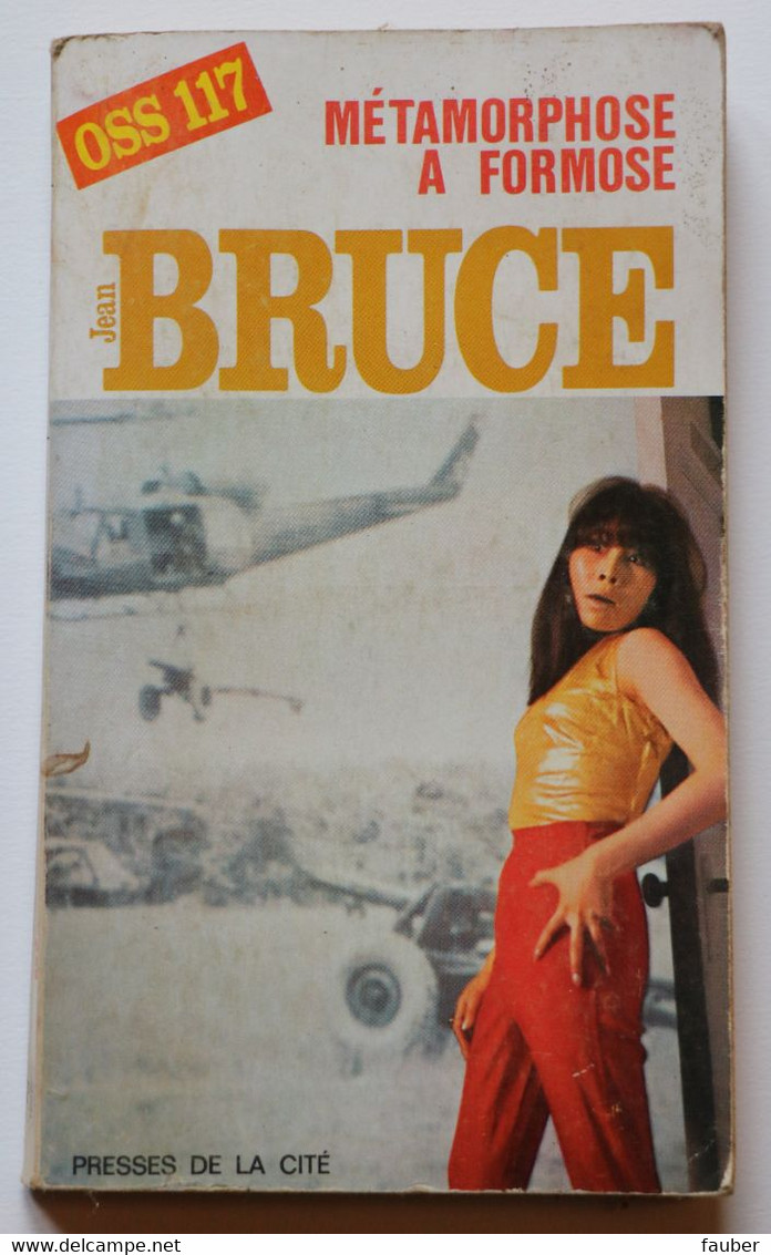 "métamorphose à Formose  " Par Jean  Bruce  N° 1 Collection Jean Bruce  Edition De 1967 - OSS117