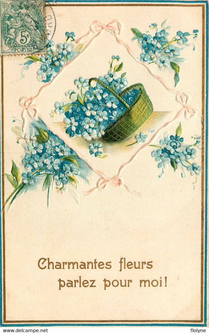 Thème Fleurs - Cpa Gaufrée Embossed - " Charmantes Fleurs Parlez Pour Moi " - Flowers