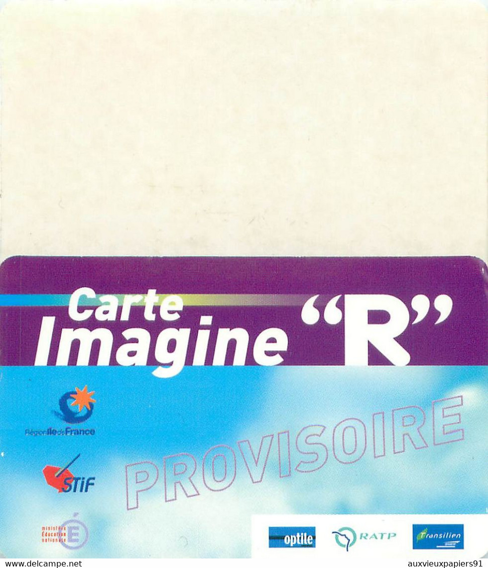 Métro - RATP - Carte IMAGINE "R" Provisoire Accompagnant Obligatoirement Le Titre De Transport - Europa