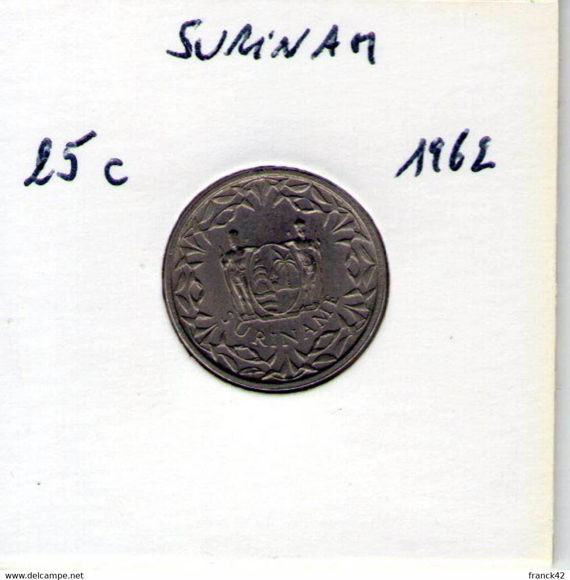 Surinam. 25 Cents 1962 - Surinam 1975 - ...