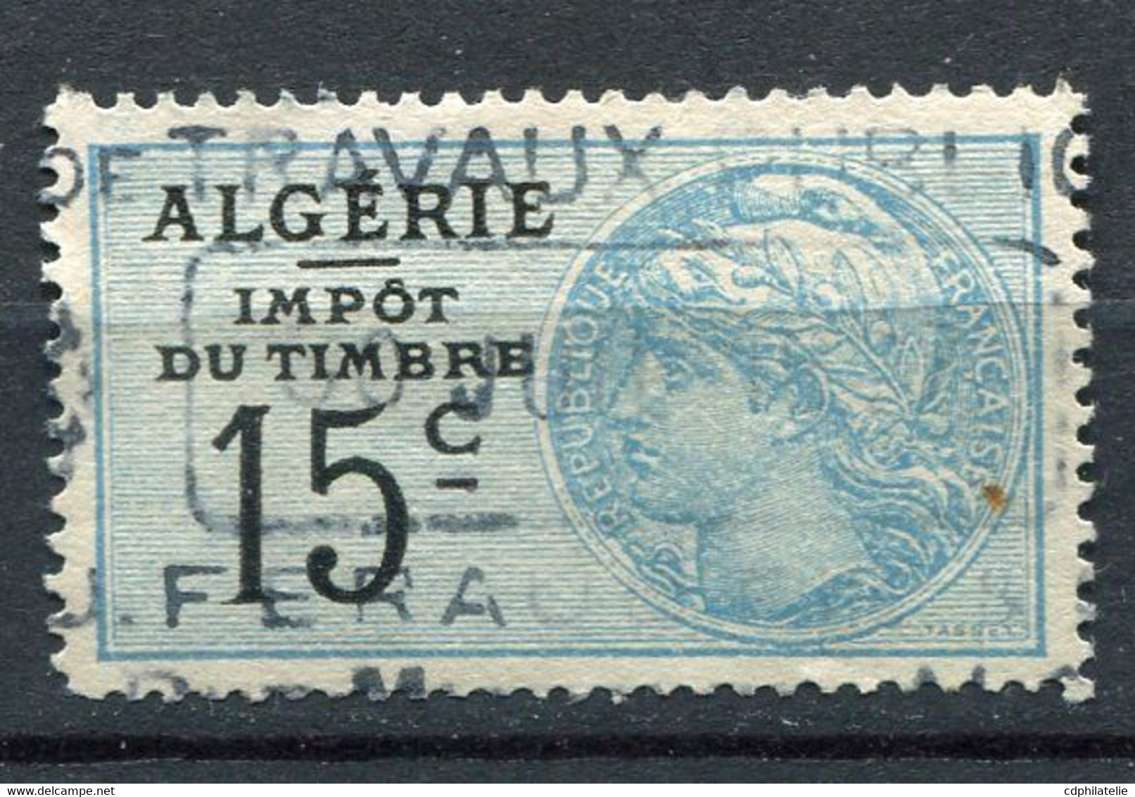 ALGERIE TIMBRE FISCAL " ALGERIE IMPOT DU TIMBRE 15c " OBLITERE - Used Stamps