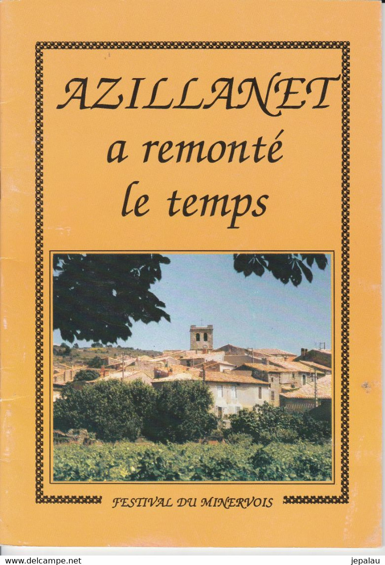 Hérault - Azillanet A Remonté Le Temps / Festival Du Minervois 1988 - Languedoc-Roussillon