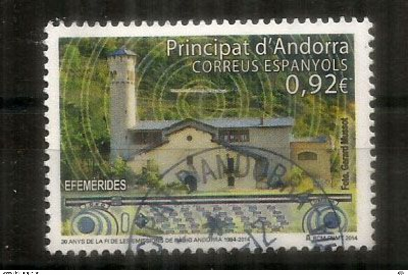 ANDORRA 2014. Radio Andorra, 30 Ième Anniversaire De La Fermeture De La Station Andorrane, Oblitéré 1 ère Qualité - Used Stamps