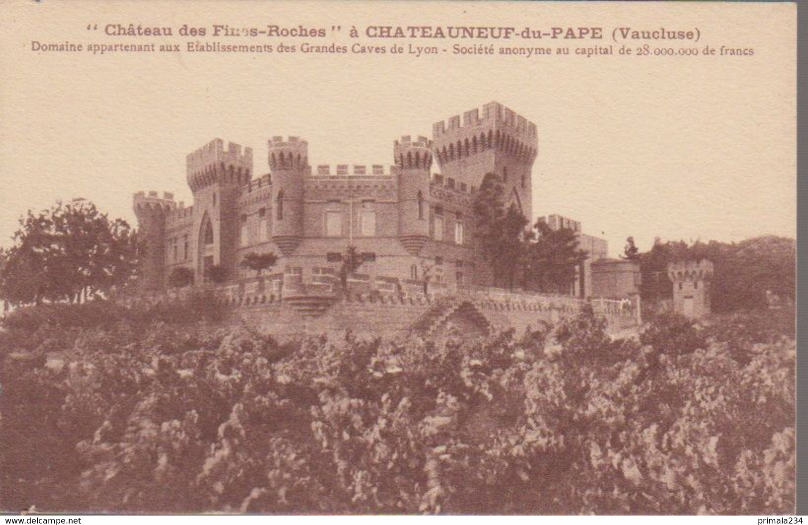 CHATEAUNEUF DU PAPE - CHATEAU DES FINES ROCHES - Chateauneuf Du Pape