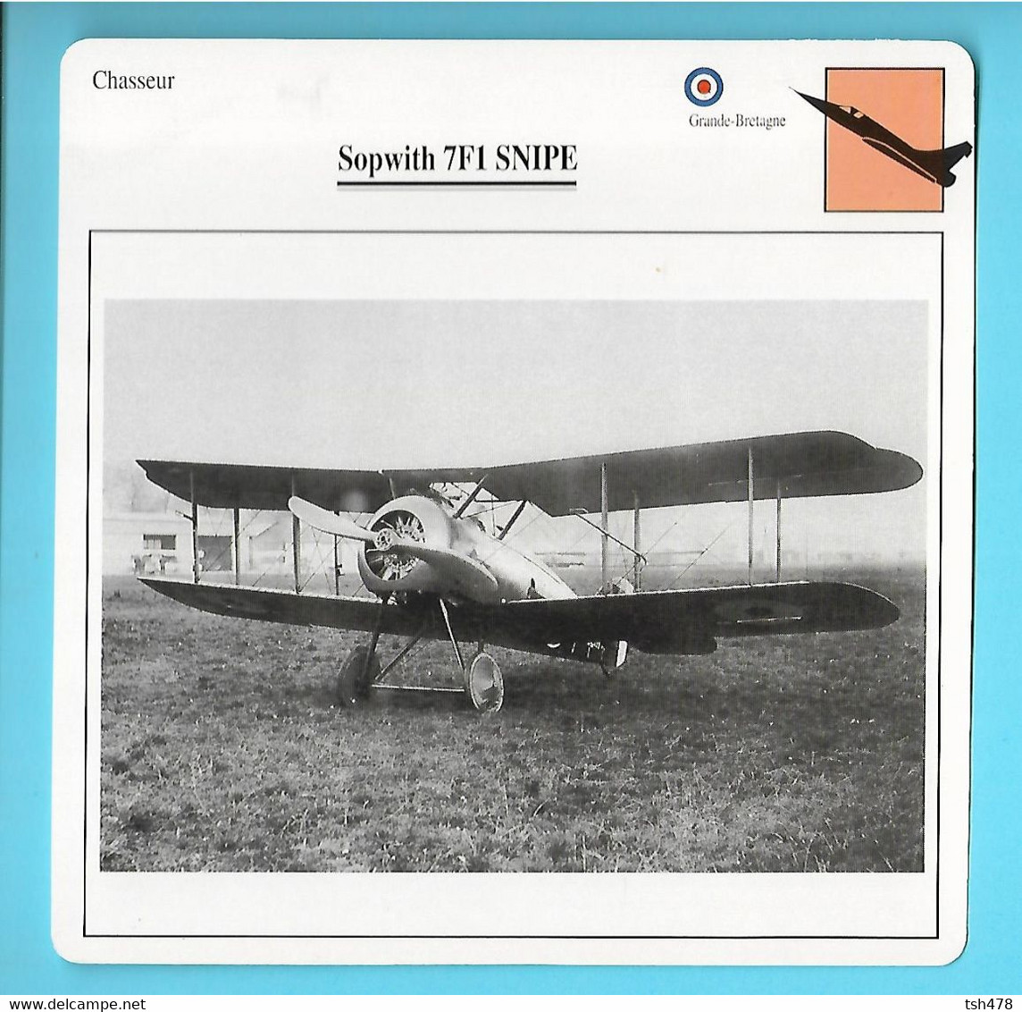 FICHE AVION----chasseur----GRANDE BRETAGNE---SOPWITH 7F1 SNIPE--voir 2 Scans - Vliegtuigen