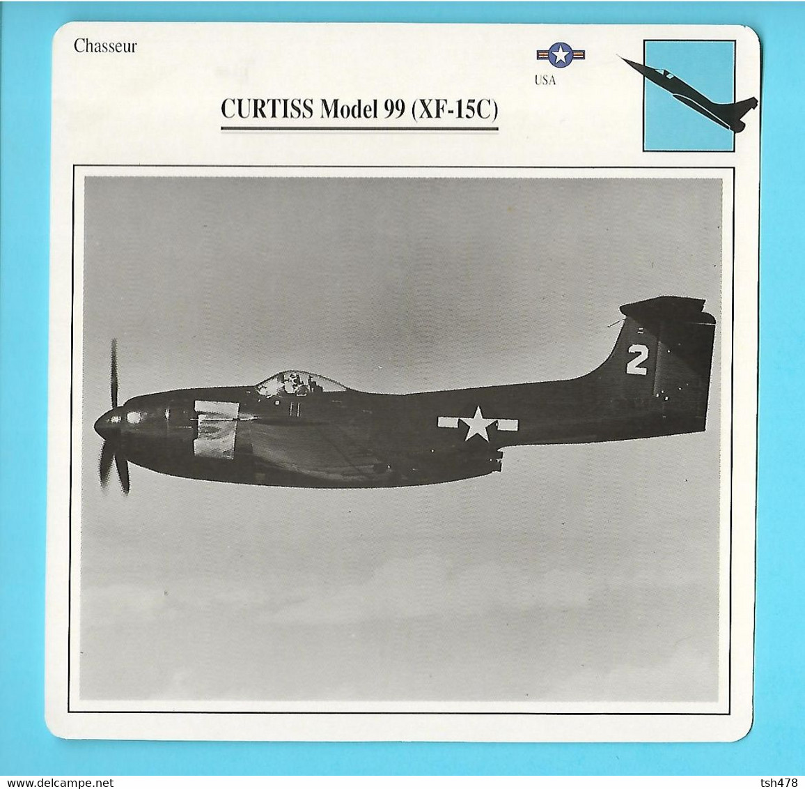 FICHE AVION----chasseur--USA---CURTISS MODEL 99  XF-15C--voir 2 Scans - Vliegtuigen