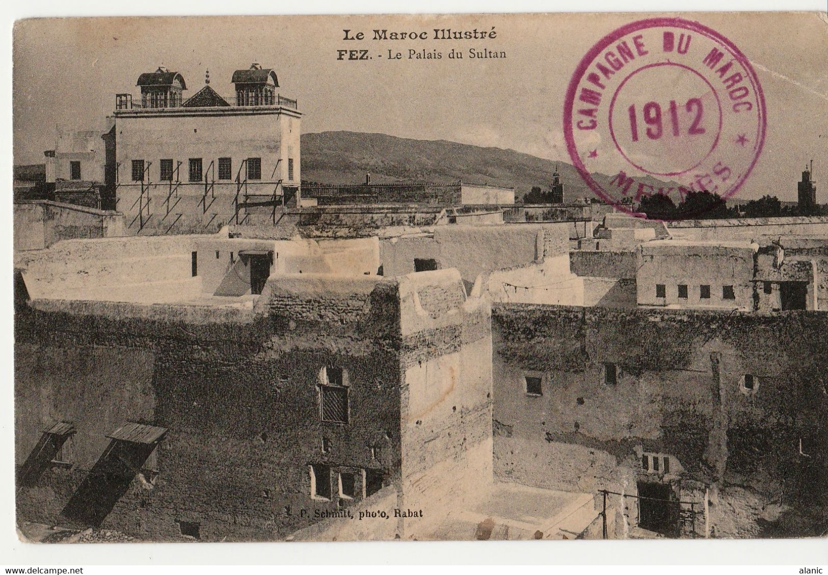 MAROC-CAMPAGNE DU MAROC MEKNES-1912-Le Maroc Illustré-	FEZ  LE PALAIS DU SULTAN-Cachet En Rouge (Peu Connue) - Guerres - Autres