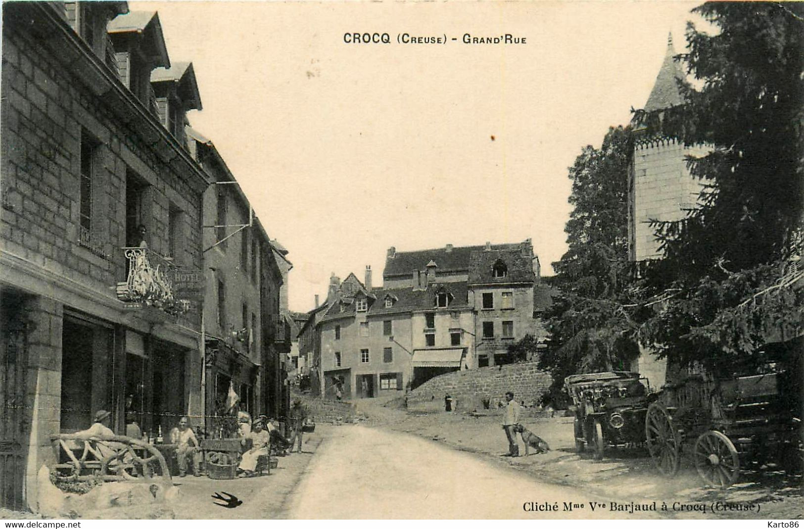 Crocq * Grand Rue * Hôtel Buvette Restaurant * Automobile Voiture Ancienne - Crocq