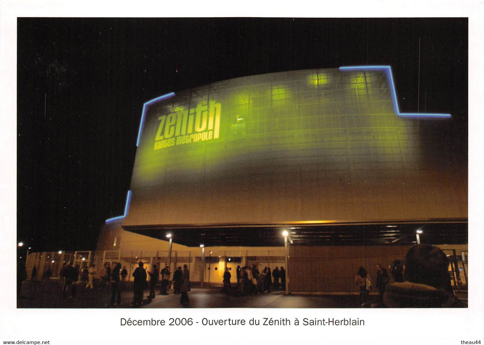 ¤¤  -   SAINT-HERBLAIN   -  Ouverture Du ZENITH En Décembre 2006   -  ¤¤ - Saint Herblain