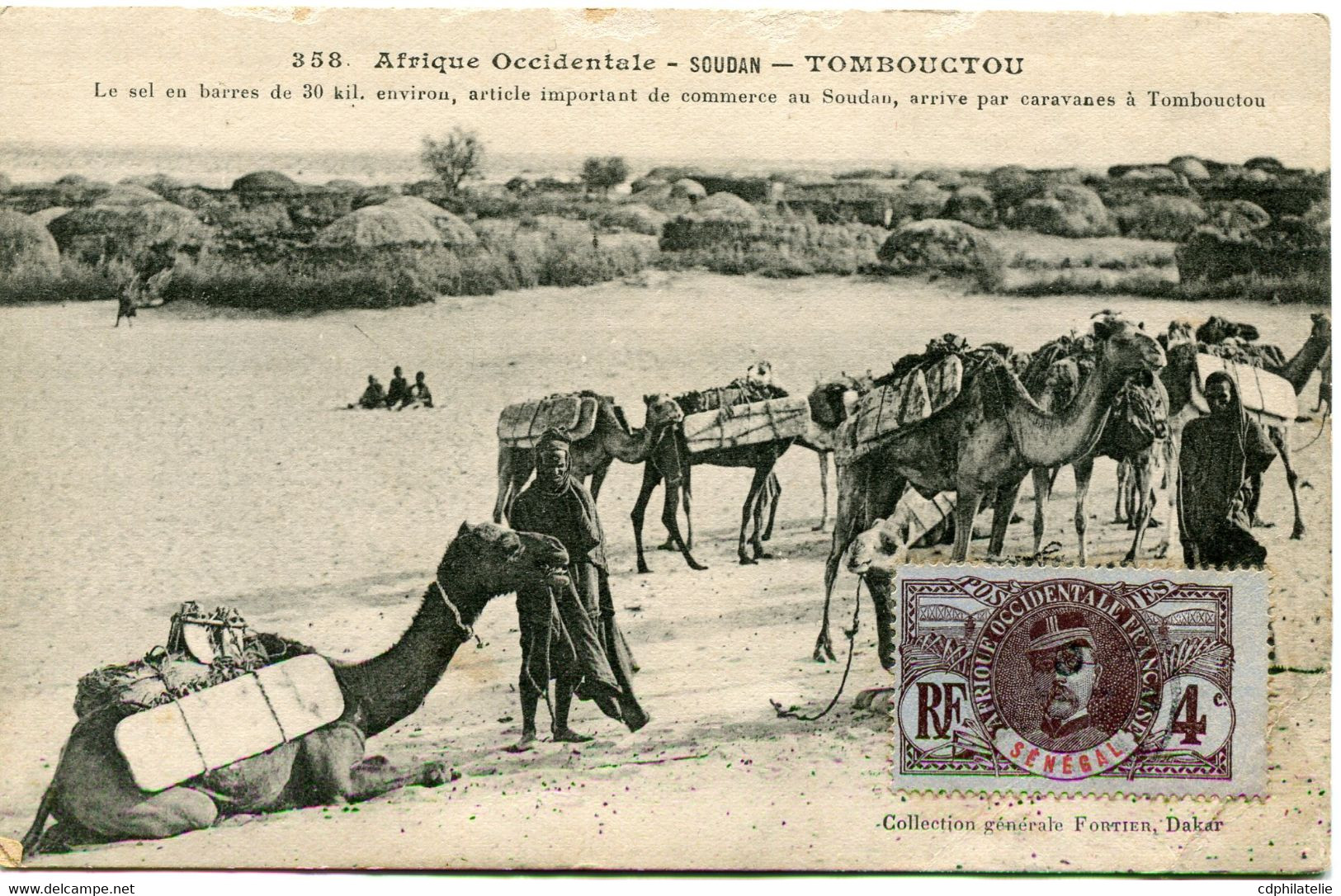 SOUDAN CARTE POSTALE -AFRIQUE OCCIDENTALE -SOUDAN -TOMBOUCTOU -LE SEL EN BARRES DE 30 Kil. ENVIRON ARTICLE DE COMMERCE.. - Storia Postale