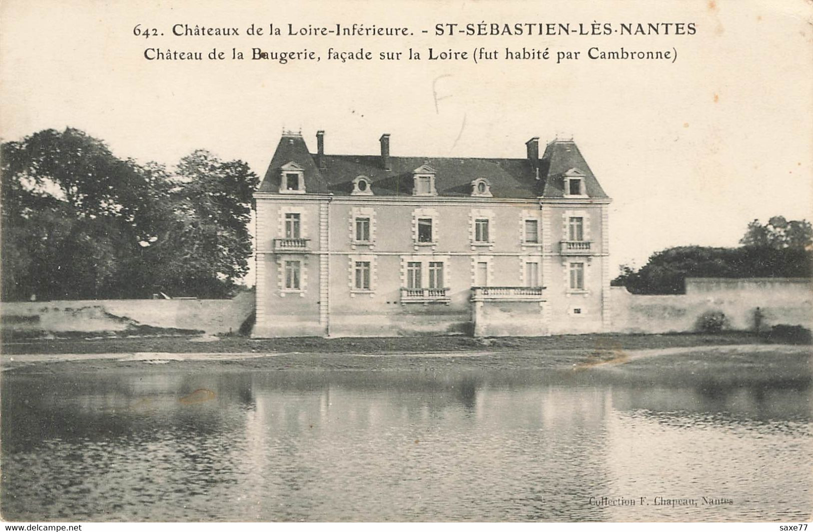 SAINT SEBASTIEN Sur LOIRE -  Chateau De La Baugerie - Façade Sud-Loire ( Fut Habité Par Cambronne) - Saint-Sébastien-sur-Loire