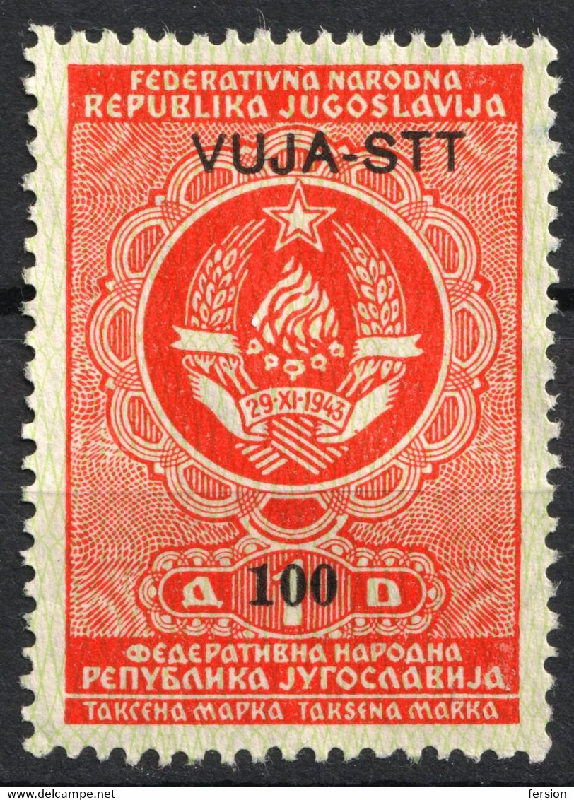 Revenue Tax TRIESTE Zone B STT VUJNA VUJA 1948 1954 Yugoslavia Italy - Overprint USED 100/1 Din / Cat. BAREFOOT No. 42 - Usados