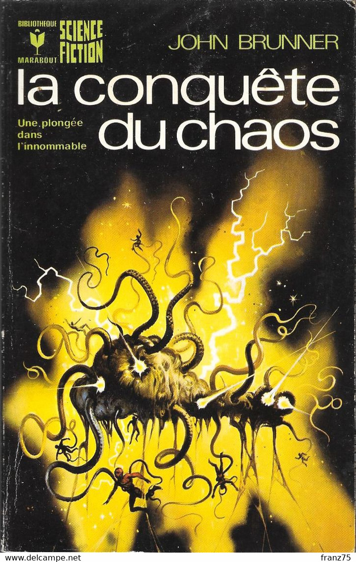 La Conquête Du Chaos--J. BRUNNER-Marabout SF 1973--BE - Marabout SF