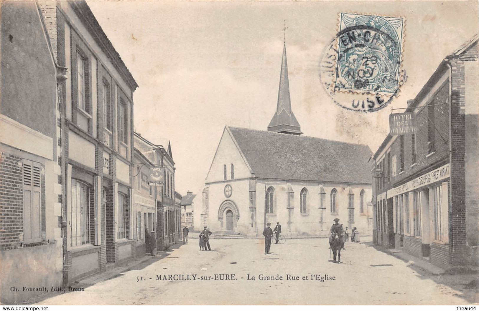 ¤¤  -   MARCILLY-sur-EURE   -  La Grande Rue Et L'Eglise   -  Hôtel Des Voyageurs       -   ¤¤ - Marcilly-sur-Eure