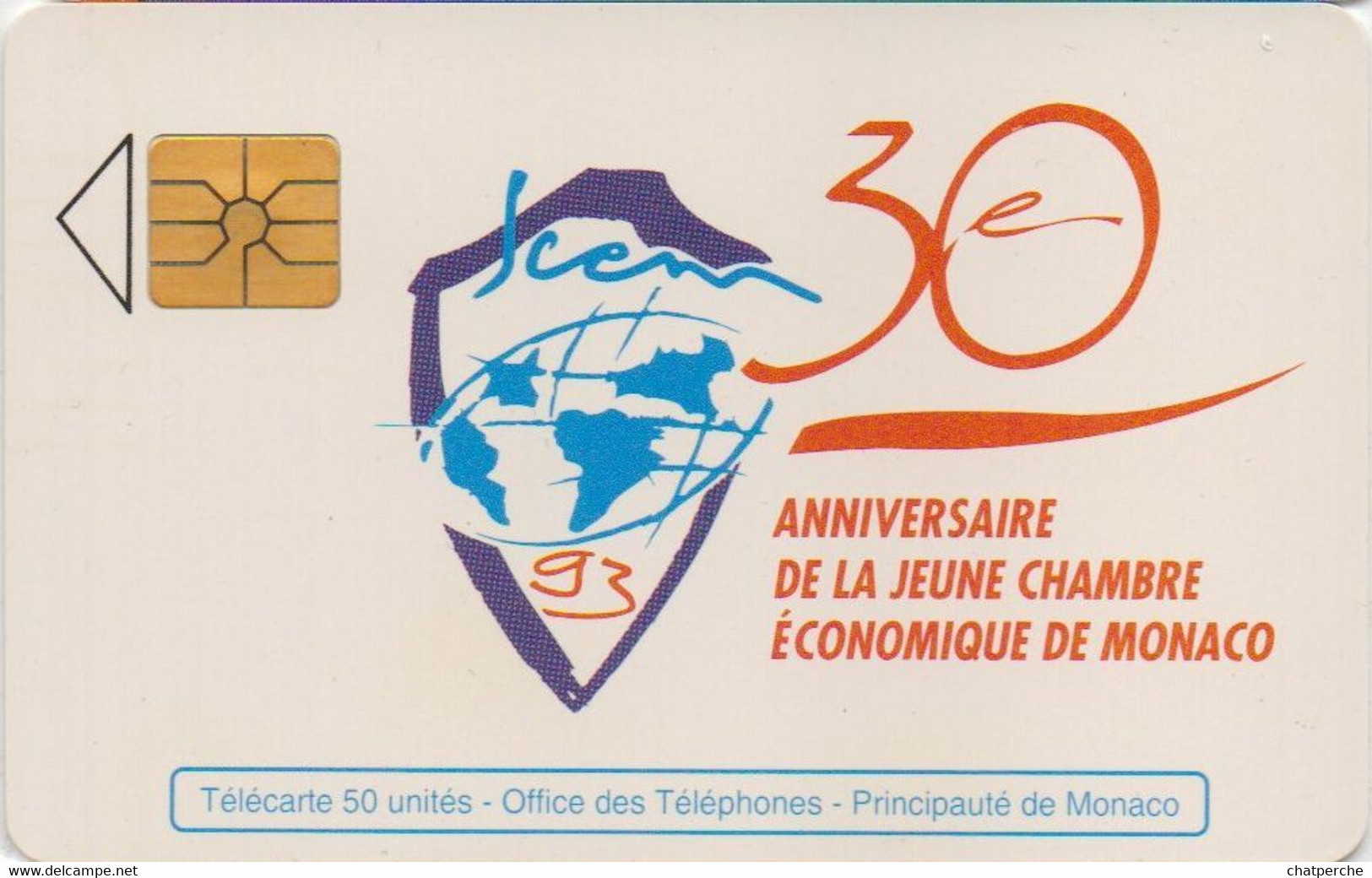 TÉLÉCARTE PHONECARD MONACO 30 ANNIVERSAIRE JEUNE CHAMBRE ECONOMIQUE 50 UNITÉS  UTILISÉE - Monace