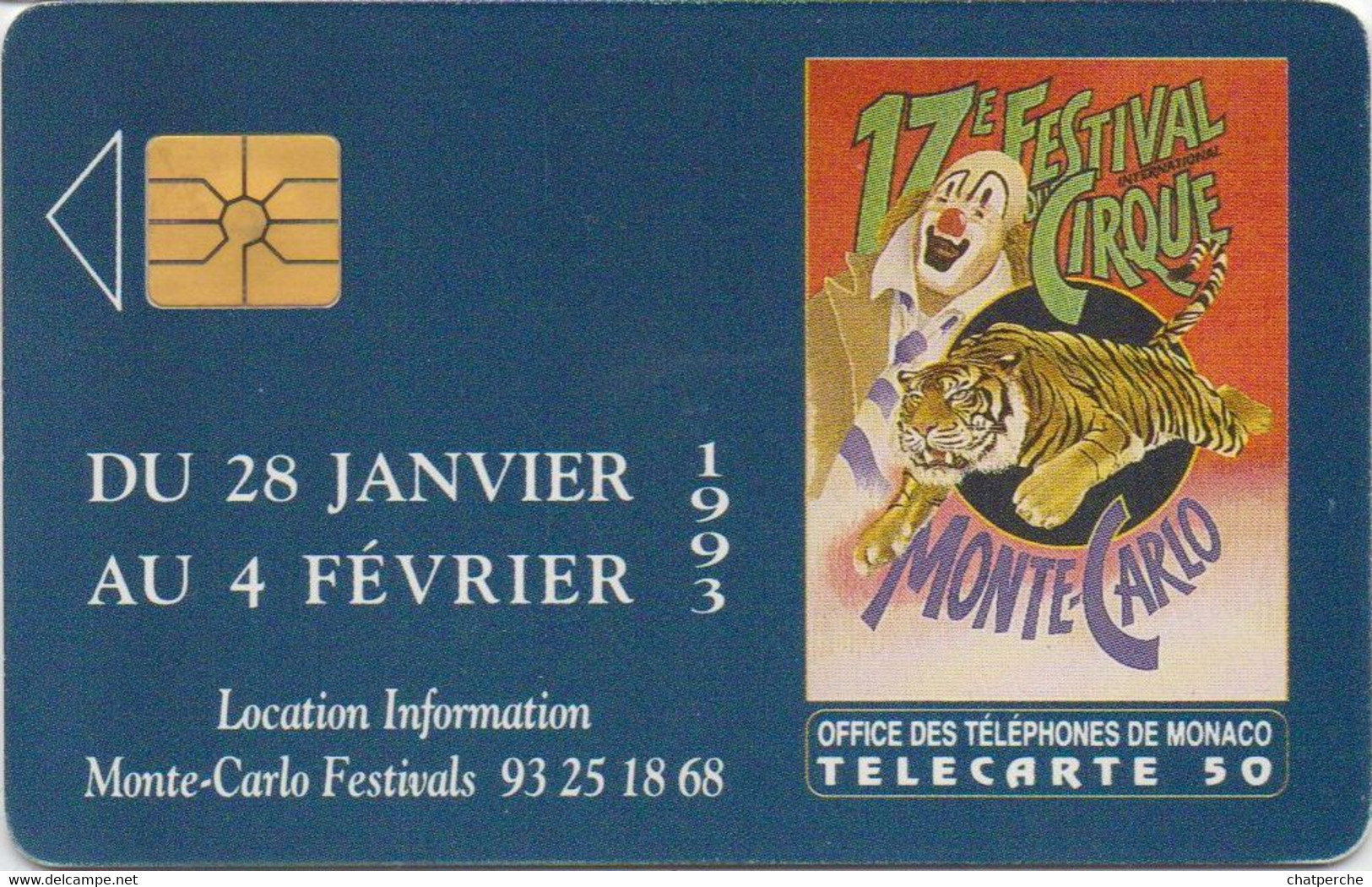 TÉLÉCARTE PHONECARD MONACO FESTIVAL INTERNATIONAL DE CIRQUE 1992  50 UNITÉS  UTILISÉE - Monace