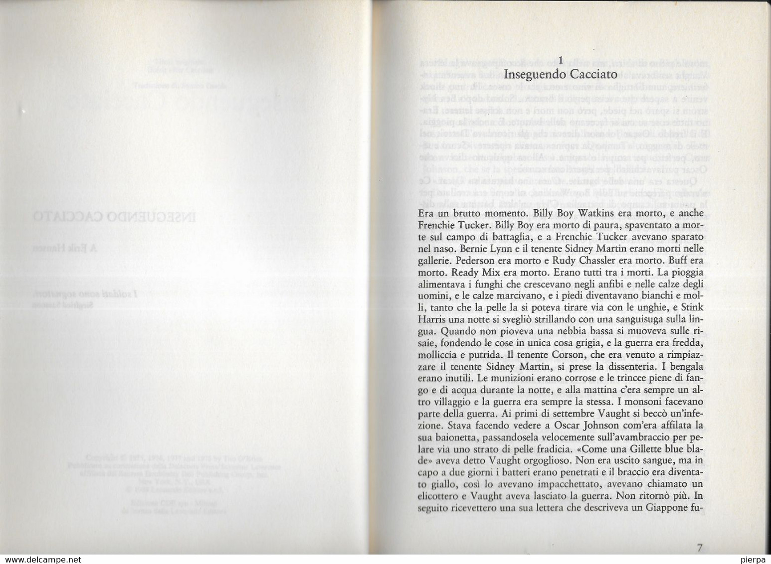 INSEGUENDO CACCIATO - TIM O'BRIEN - LEONARDO MONDADORI EDITORE - PAG 322 - FORMATO 16,50X 24 -USATO BUON STATO - Abenteuer