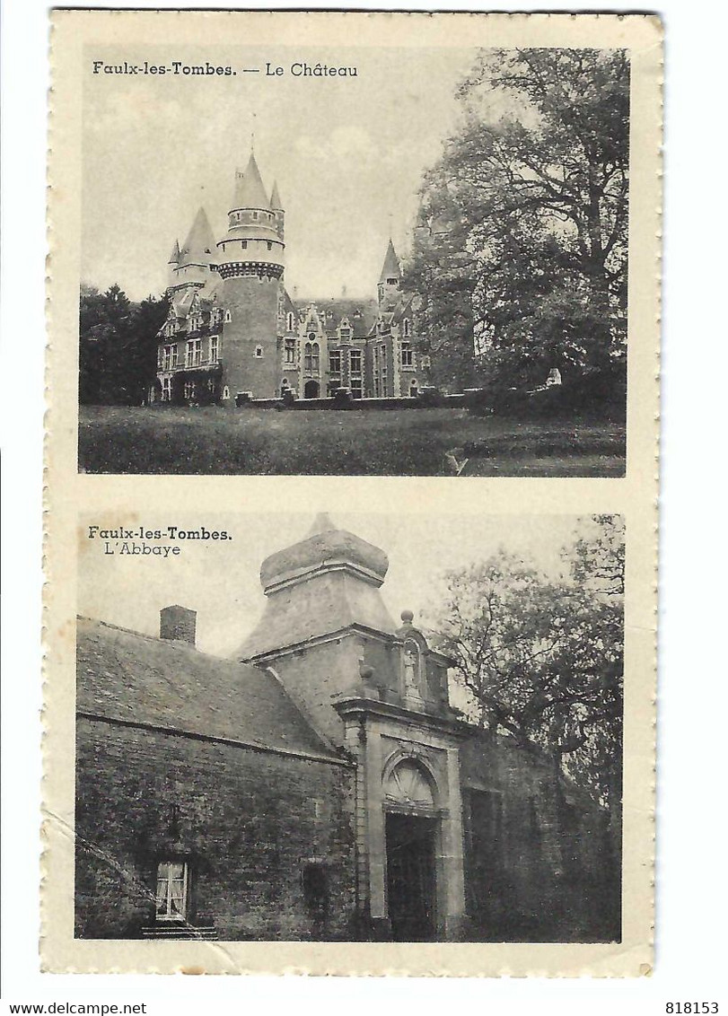 Faulx-les-Tombes - Le Château   L'Abbaye - Gesves