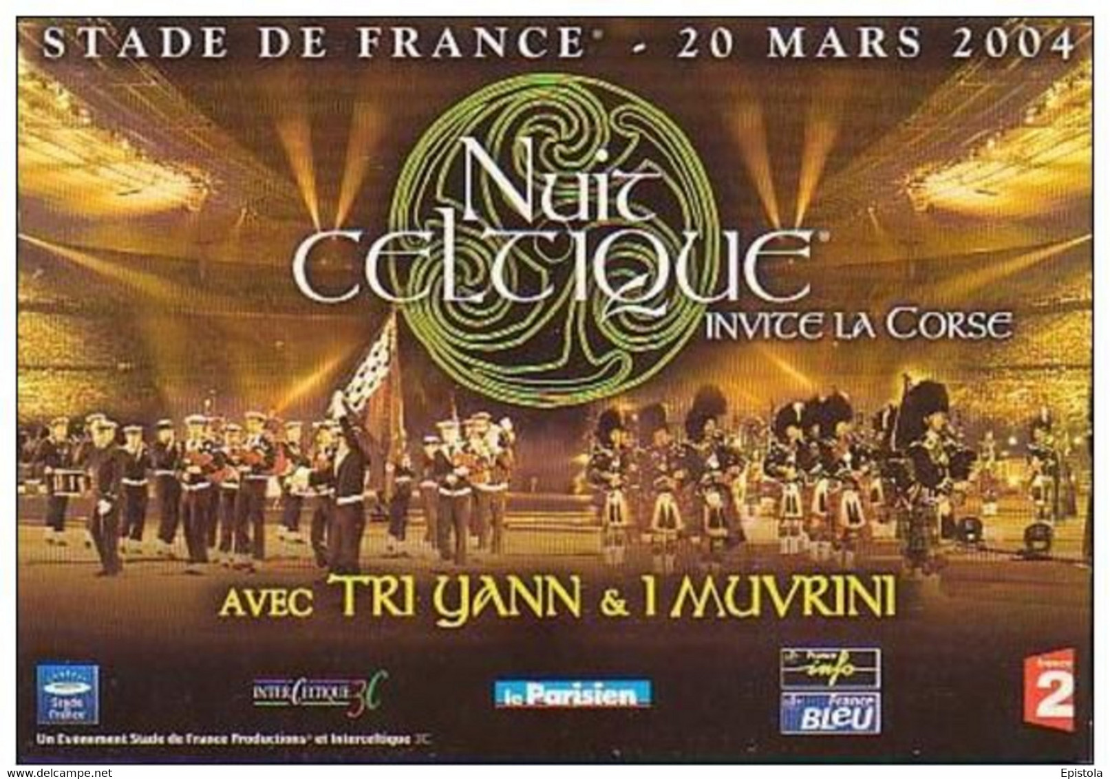 ► NUIT CELTIQUE (Celtic Night) - Stade De France   - Avec TRI YANN &I MUVRINI - St PATRICK 2004 - Saint-Patrick