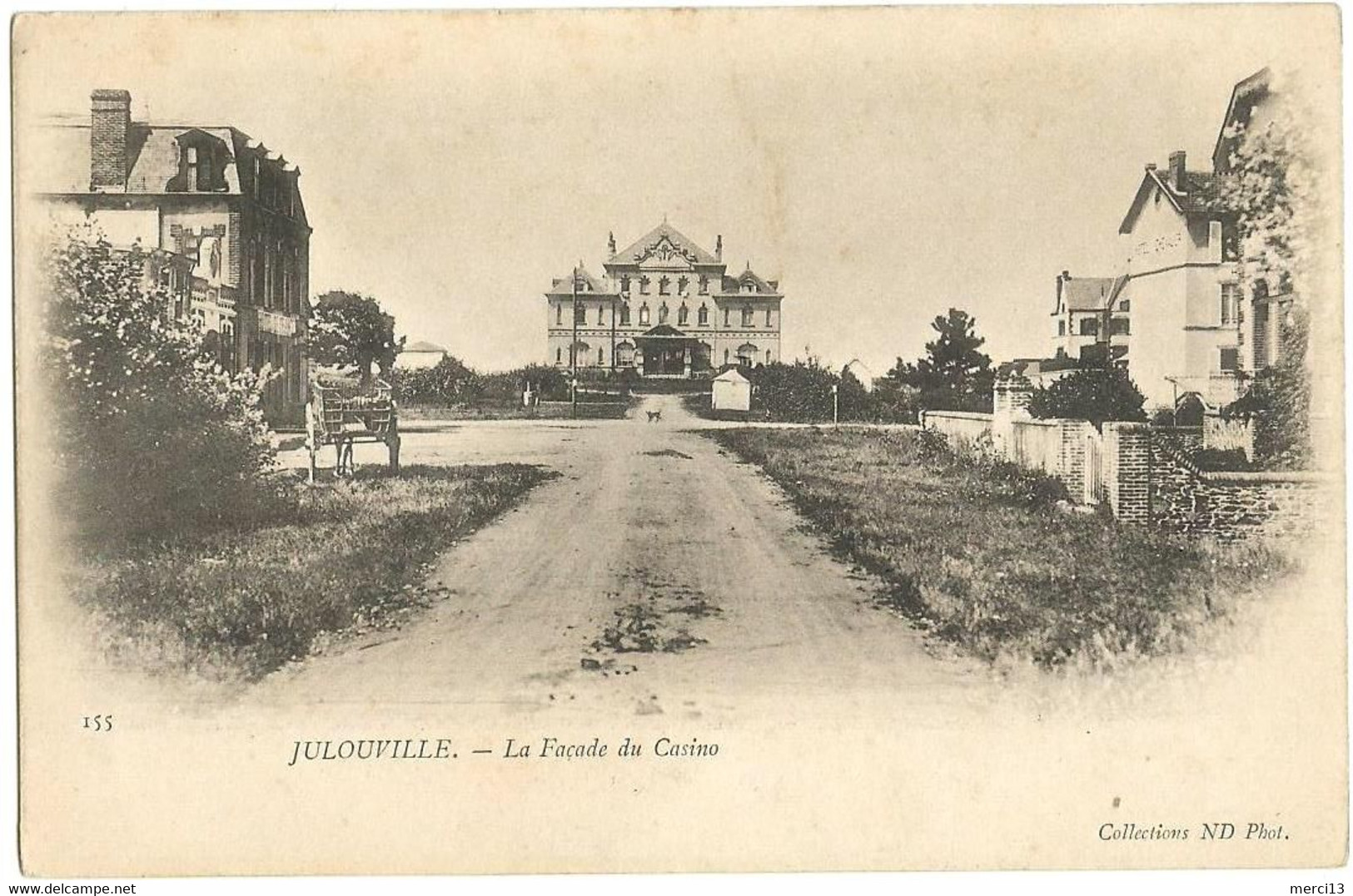 CPA Précurseur De JULOUVILLE (50) – La Façade Du Casino. Collections ND Phot, N° 155. - Sonstige & Ohne Zuordnung