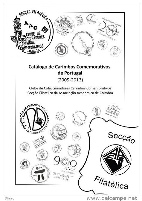 Portugal Commemorative Postmarks Catalog 2005-2013 - Catálogo Carimbos Comemorativos - In Portuguese - Andere & Zonder Classificatie